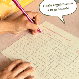 Plantilla de seguimiento prensado floral | Mejora tu técnica y resultados